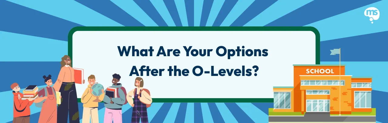 Options After O-Levels